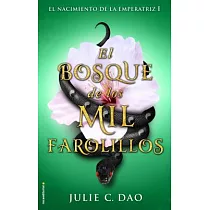 El bosque de los mil farolillos / Forest of a Thousand Lanterns