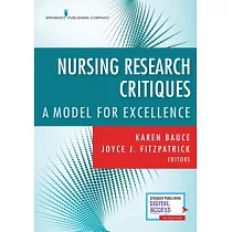 Nursing Research Critiques： A Model for Excellence