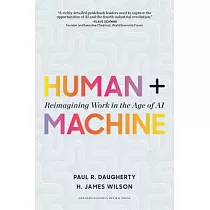 Human + Machine： Reimagining Work in the Age of AI