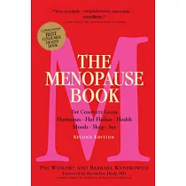 The Menopause Book： The Complete Guide： Hormones， Hot Flashes， Health， Moods， Sleep， Sex
