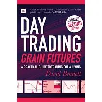 Day Trading Grain Futures： A Practical Guide to Trading for a Living