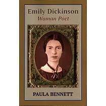 Emily Dickinson： Woman Poet