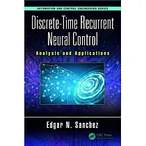 Discrete─Time Recurrent Neural Control： Analysis and Applications