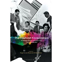 The Fashion Forecasters： A Hidden History of Color and Trend Prediction