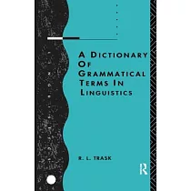 A Dictionary of Grammatical Terms in Linguistics