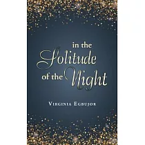 In the Solitude of the Night