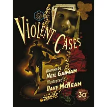 Violent Cases ─ 30th Anniversary Collector’s Edition