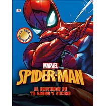Spider─Man Tu Amigo y Vecino / Spider─Man ─ Inside the World of Your Friend and Neighbor