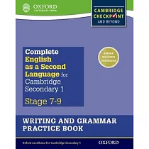 Complete English as a Second Language for Cambridge Secondary 1 Writing and Grammar Practice Book