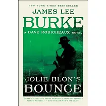 Jolie Blon’s Bounce： A Dave Robicheaux Novel