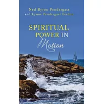Spiritual Power in Motion