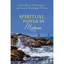 Spiritual Power in Motion