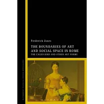 The Boundaries of Art and Social Space in Rome： The Caged Bird and Other Art Forms