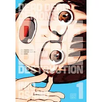 Dead Dead Demon’s Dededede Destruction， Vol. 1