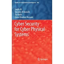 Cyber Security for Cyber Physical Systems