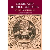 Music and Riddle Culture in the Renaissance
