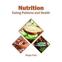 Nutrition： Eating Patterns and Health