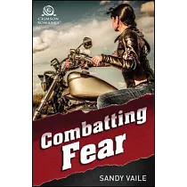 Combatting Fear