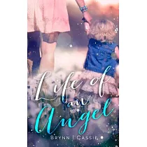 Life of an Angel