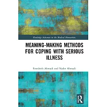 Meaning─Making Methods for Coping with Serious Illness