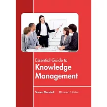 Essential Guide to Knowledge Management