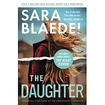 The Daughter (Previously Published as the Undertaker’s Daughter)： Bonus： The Complete Novel the Night Women