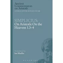 Simplicius： On Aristotle on the Heavens 1.3─4
