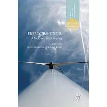 Energy Transitions： A Socio─Technical Inquiry