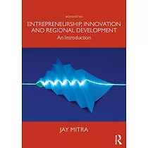 Entrepreneurship， Innovation and Regional Development： An Introduction