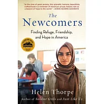 The Newcomers： Finding Refuge， Friendship， and Hope in America