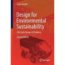 Design for Environmental Sustainability： Life Cycle Design of Products