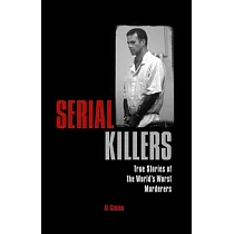 Serial Killers: Shocking, Gripping True Crime Stories of the Most Evil  Murderers: Innes, Brian: 9781786488473: : Books