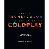 Life in Technicolor： A Celebration of Coldplay