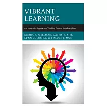 Vibrant Learning： An Integrative Approach to Teaching Content Area Disciplines