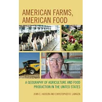 American Farms， American Food： A Geography of Agriculture and Food Production in the United States