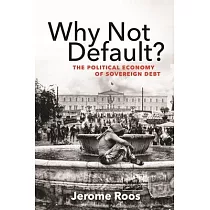 Why Not Default?： The Political Economy of Sovereign Debt