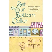 Bet Your Bottom Dollar