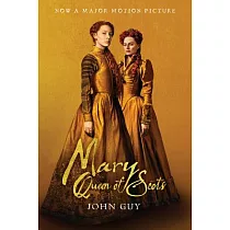 Mary Queen of Scots： The True Life of Mary Stuart