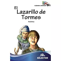 El Lazarillo de Tormes / Lazarillo of Tormes
