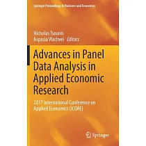 Advances in Panel Data Analysis in Applied Economic Research： 2017 International Conference on Applied Economics Icoae