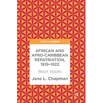 African and Afro─Caribbean Repatriation， 1919─1922： Black Voices