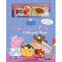 Peppa and Pals： A Magnet Book [With Magnet(s)]