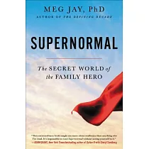 Supernormal： The Secret World of the Family Hero