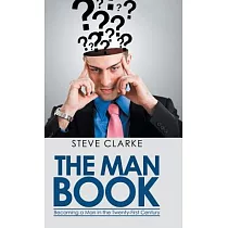 The Man Book： Becoming a Man in the Twenty─first Century