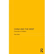 China and the West： Crossroads of Civilization