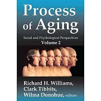 Process of Aging： Social and Psychological Perspectives