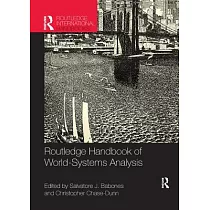 Routledge Handbook of World─Systems Analysis