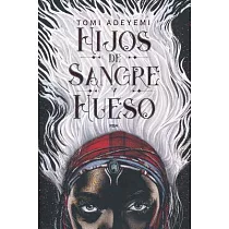 Hijos de Sangre Y Hueso