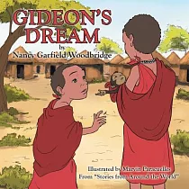 Gideon’s Dream： From Stories from Around the World