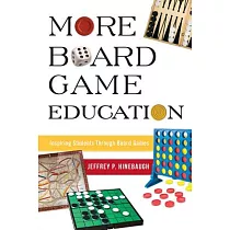 More Board Game Education： Inspiring Students Through Board Games